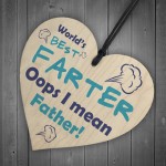 Novelty Fathers Day Sign Funny Dad Gift For Birthday Wood Heart