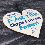 Novelty Fathers Day Sign Funny Dad Gift For Birthday Wood Heart