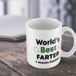 Worlds Best Farter Mug Funny Fathers Day Birthday Gift For Dad 
