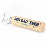 PERSONALISED Fathers Day Gifts for Dad Daddy Him Bottle Opener