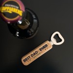 PERSONALISED Fathers Day Gifts for Dad Daddy Him Bottle Opener