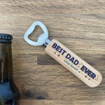 PERSONALISED Fathers Day Gifts for Dad Daddy Him Bottle Opener