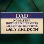 Funny Joke Dad Sign Dad Gift From Daughter Son Birthday 