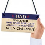 Funny Joke Dad Sign Dad Gift From Daughter Son Birthday 