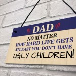 Funny Joke Dad Sign Dad Gift From Daughter Son Birthday 