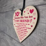 BEST FRIEND GIFT For Birthday Christmas Wood Heart Novelty