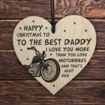 Happy Christmas To The Best Daddy Motorbike Gift Wood Heart Moto