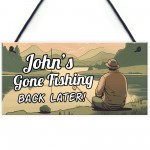 Personalised Gone Fishing Sign Fishing Gifts For Men Dad Grandad