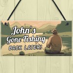 Personalised Gone Fishing Sign Fishing Gifts For Men Dad Grandad