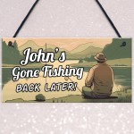 Personalised Gone Fishing Sign Fishing Gifts For Men Dad Grandad