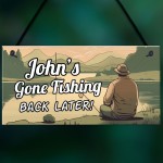 Personalised Gone Fishing Sign Fishing Gifts For Men Dad Grandad