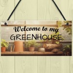 Novelty Greenhouse Sign Garden Sign Summerhouse Shed Sign