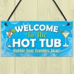Hot Tub Welcome Sign Hanging Garden Hot Tub Lazy Spa Decor