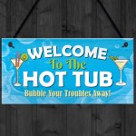 Hot Tub Welcome Sign Hanging Garden Hot Tub Lazy Spa Decor