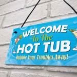 Hot Tub Welcome Sign Hanging Garden Hot Tub Lazy Spa Decor