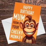Funny Birthday Card For Mum Monkey Design From Daughter Son