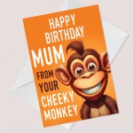 Funny Birthday Card For Mum Monkey Design From Daughter Son