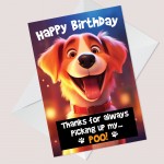 Funny Birthday Card From Dog To Mum Dad Funny Card From The Dog
