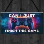 Neon Can I Just Finish This Game Hanging Gaming Sign For Boys