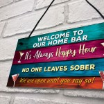 Colourful Bar Sign For Home Bar Garden Signs And Plaques Funny