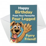 Funny Birthday Card From The Dog Novelty Dog Mum and Dad 