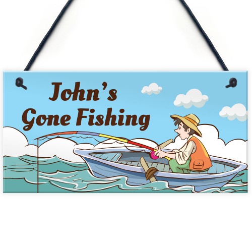 Personalised GONE FISHING Sign Hanging Door Wall Shed Man Cave