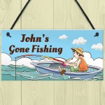 Personalised GONE FISHING Sign Hanging Door Wall Shed Man Cave