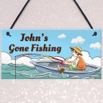 Personalised GONE FISHING Sign Hanging Door Wall Shed Man Cave