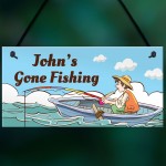 Personalised GONE FISHING Sign Hanging Door Wall Shed Man Cave