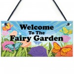 Welcome To The Fairy Garden Sign Hanging Wall Plaque Garden Sign