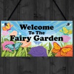 Welcome To The Fairy Garden Sign Hanging Wall Plaque Garden Sign