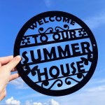 Summer House Welcome Sign For Garden Acrylic Garden Shed Sign