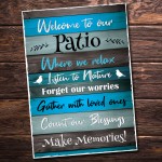 Welcome To Our Patio Sign Garden Bar Decorations Garden Sign