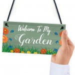 Welcome To My Garden Sign Hanging Door Wall Sign Garden Signs