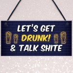  Funny Lets Get Drunk Hanging Home Bar Sign Alcohol Gift Beer