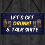  Funny Lets Get Drunk Hanging Home Bar Sign Alcohol Gift Beer