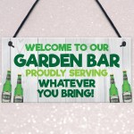 Funny Garden Bar Sign Welcome Home Bar Sign Garden Shed