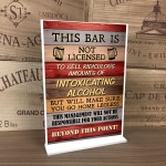 Bar Is Not Licensed Funny Home Bar Sign Standing Plaque Pub Bar