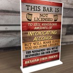 Bar Is Not Licensed Funny Home Bar Sign Standing Plaque Pub Bar