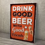 Bar Sign DRINK GOOD BEER Garden Signs Home Bar Sign Alcohol