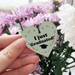 Novelty Graduation Gift Wood Keyring I JUST GRADUATED Gift