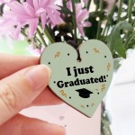 Novelty Graduation Gift Wood Keyring I JUST GRADUATED Gift