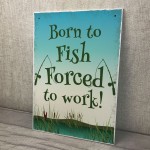 Born To Fish Sign For Shed Man Cave Garage Fishing Accessories