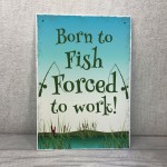 Born To Fish Sign For Shed Man Cave Garage Fishing Accessories