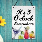 Funny BAR Sign 5 Oclock Somewhere Wall Plaque Alcohol Gift