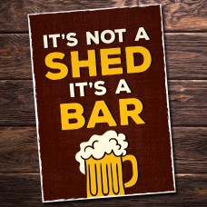 Funny Bar Sign Shed Sign ITS NOT A SHED Bar Signs And Plaques