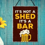 Funny Bar Sign Shed Sign ITS NOT A SHED Bar Signs And Plaques