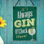 Always Gin O Clock Here Sign For Home Bar Gin Gift Gin O Clock