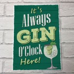 Always Gin O Clock Here Sign For Home Bar Gin Gift Gin O Clock