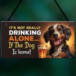 Dog Drinking Hanging Wall Sign Pub Man Cave Funny Home Bar Sign